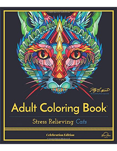 Adult Coloring Book: Stress Relieving Cats, Celebration Edition